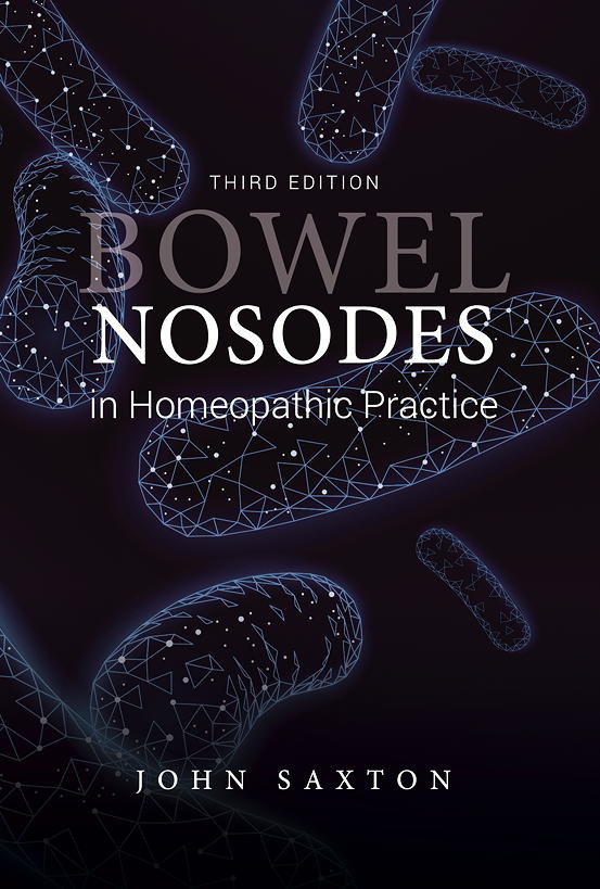 Bowel Nosodes in Homeopathic Practice (3rd edition)